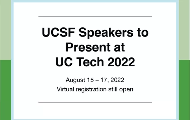 Sign saying UCSF Speakers to Present at UC Tech 2022