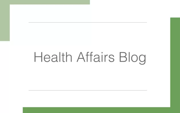 Health Affairs Blog